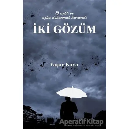 İki Gözüm - Yaşar Kaya - Okur Kitaplığı