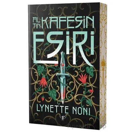 Altın Kafesin Esiri - Lynette Noni - Artemis Yayınları
