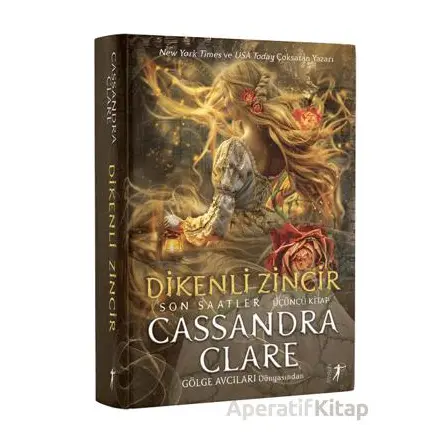 Dikenli Zincir - Cassandra Clare - Artemis Yayınları