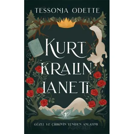 Kurt Kralın Laneti - Tessonja Odette - Artemis Yayınları