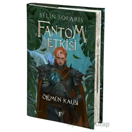 Fantom Etkisi Ölümün Kalbi - Selin Solaris - Artemis Yayınları