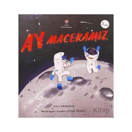 Ay Maceramız - Umut Hasdemir - TÜBİTAK Yayınları
