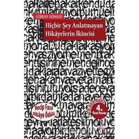 Hiçbir Şey Anlatmayan Hikayelerin İkincisi - Güray Süngü - Okur Kitaplığı