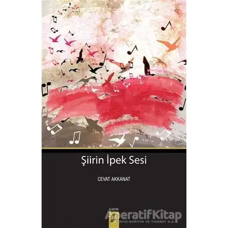 Şiirin İpek Sesi - Cevat Akkanat - Okur Kitaplığı