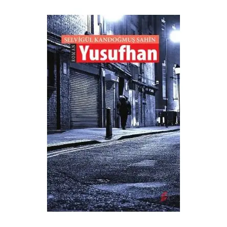 Yusufhan - Selvigül Kandoğmuş Şahin - Okur Kitaplığı