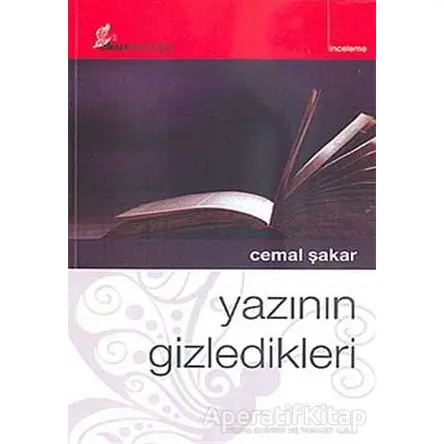 Yazının Gizledikleri - Cemal Şakar - Okur Kitaplığı