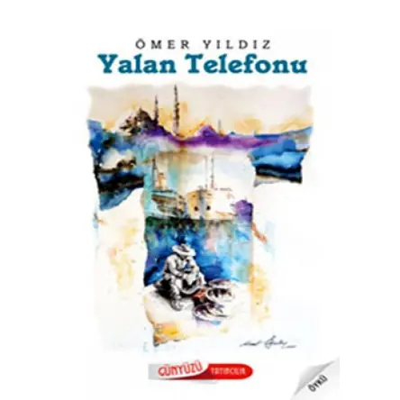Yalan Telefonu - Ömer Yıldız - Günyüzü Yayıncılık