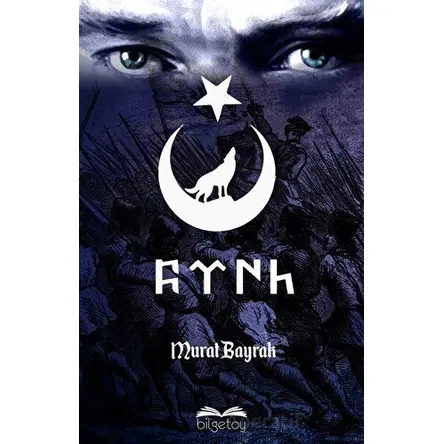 Türk - Murat Bayrak - Bilgetoy Yayınları