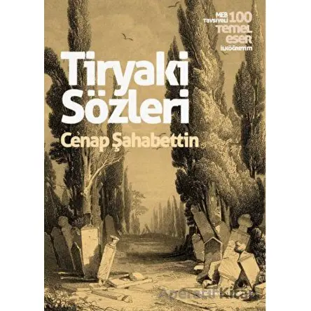 Tiryaki Sözler - Cenap Şahabettin - Renkli Bahçe Yayınları