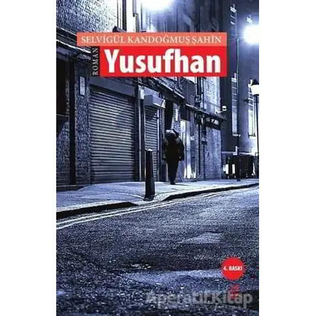 Yusufhan - Selvigül Kandoğmuş Şahin - Okur Kitaplığı