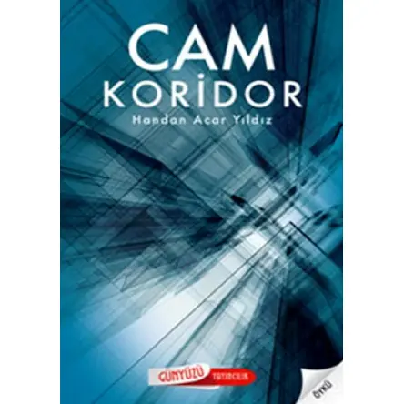 Cam Koridor - Handan Acar Yıldız - Günyüzü Yayıncılık