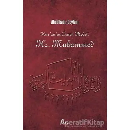 Kuranın Örnek Modeli Hz. Muhammed - Abdülkadir Ceylani - Araf Yayınları