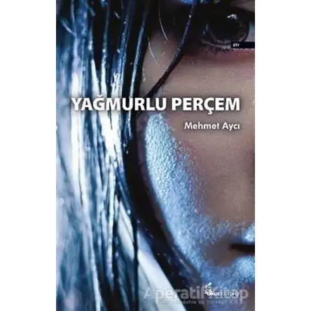 Yağmurlu Perçem - Mehmet Aycı - Okur Kitaplığı