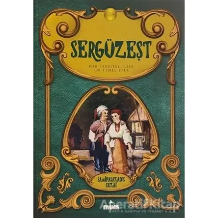 Sergüzeşt - Samipaşazade Sezai - Mum Yayınları