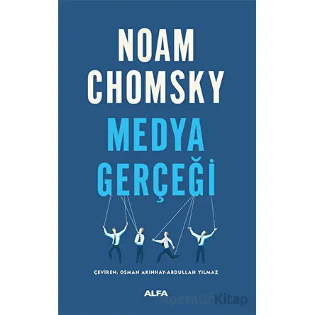 Medya Gerçeği - Noam Chomsky - Alfa Yayınları
