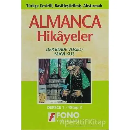 Almanca Hikayeler - Mavi Kuş (derece 1-B) - Kolektif - Fono Yayınları