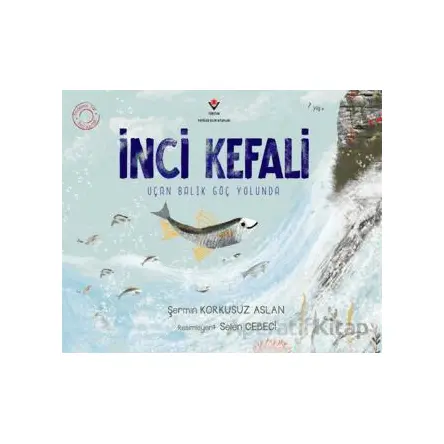 İnci Kefali - Şermin Korkusuz Aslan - TÜBİTAK Yayınları