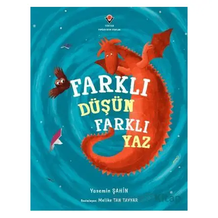 Farklı Düşün Farklı Yaz - Yasemin Şahin - TÜBİTAK Yayınları