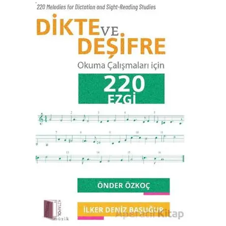 Dikte ve Deşifre Okuma Çalışmaları için 220 Ezgi - Önder Özkoç - Kitapol Yayınları