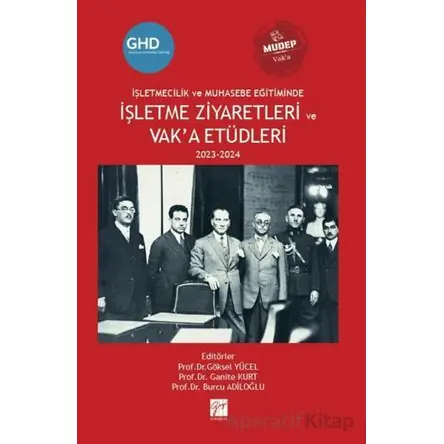 İşletmecilik ve Muhasebe Eğitiminde İşletme Ziyaretleri ve Vak’a Etüdleri 2023-2024