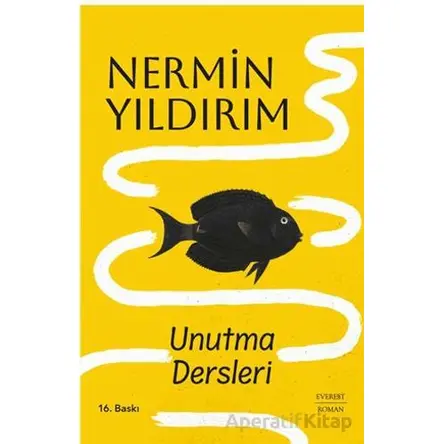 Unutma Dersleri - Nermin Yıldırım - Everest Yayınları
