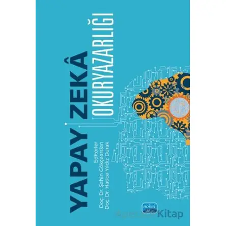 Yapay Zeka Okuryazarlığı - Kolektif - Nobel Akademik Yayıncılık