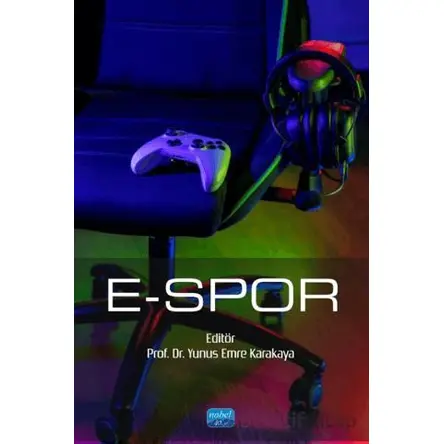 E-Spor - Kolektif - Nobel Akademik Yayıncılık