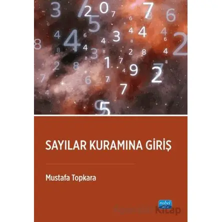 Sayılar Kuramına Giriş - Mustafa Topkara - Nobel Akademik Yayıncılık