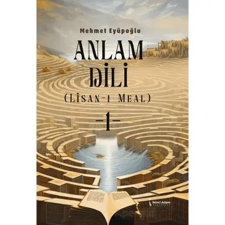 Anlam Dili - Lisan-ı Meal - Mehmet Eyüpoğlu - İkinci Adam Yayınları