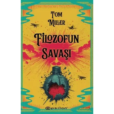 Filozofun Savaşı - Tom Miller - Epsilon Yayınevi