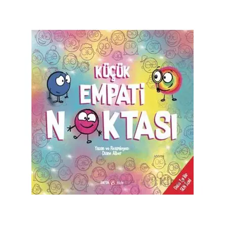 Küçük Empati Noktası - Diane Alber - Beta Kids