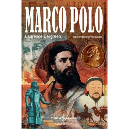 Marco Polo - Laurence Bergreen - İş Bankası Kültür Yayınları