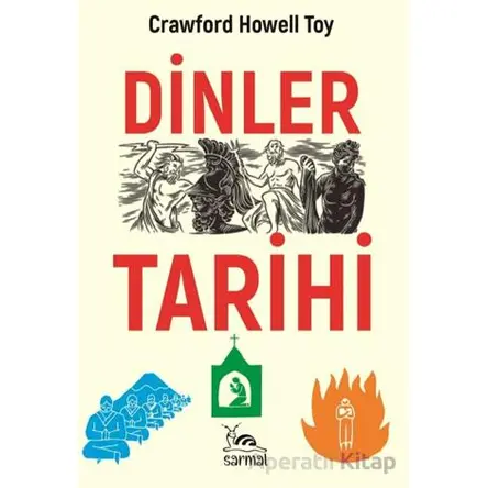 Dinler Tarihi - Crawford Howell Toy - Sarmal Kitabevi