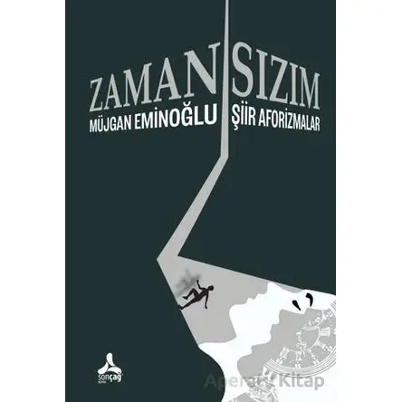 Zaman/Sızım - Müjgan Eminoğlu - Sonçağ Yayınları