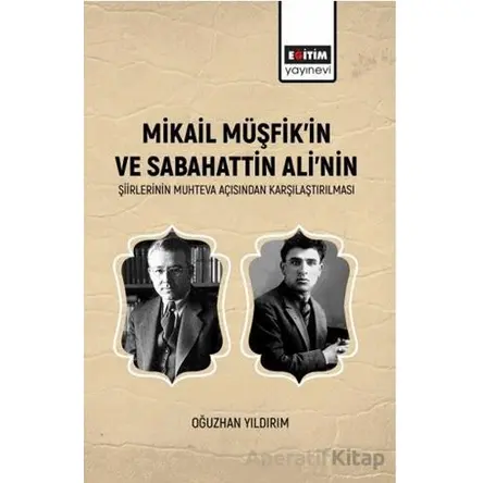Mikail Müşfik’in Ve Sabahattin Ali’nin Şiirlerinin Muhteva Açısından Karşılaştırılması