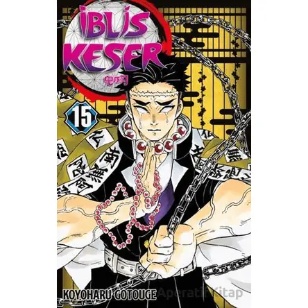 İblis Keser 15. Cilt - Koyoharu Gotouge - Gerekli Şeyler Yayıncılık