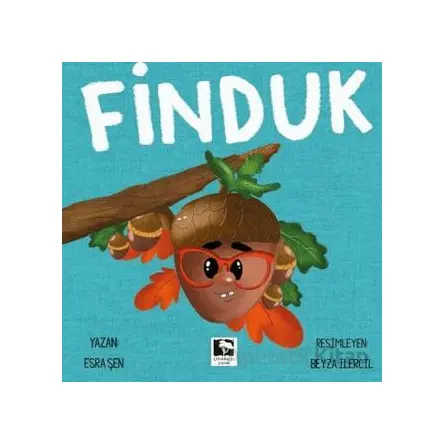 Finduk - Esra Şen - Çınaraltı Yayınları