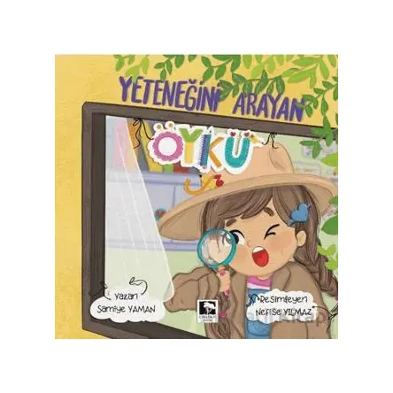 Yeteneğini Arayan Öykü - Samiye Yaman - Çınaraltı Yayınları