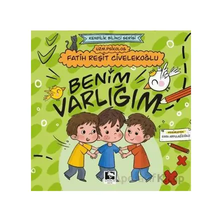 Benim Varlığım - Fatih Reşit Civelekoğlu - Çınaraltı Yayınları