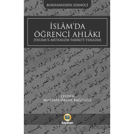 İslamda Öğrenci Ahlakı - Burhaneddin Zernuci - Kayıhan Yayınları