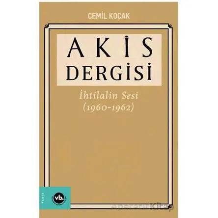Akis Dergisi - Cemil Koçak - Vakıfbank Kültür Yayınları