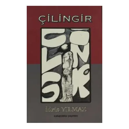 Çilingir - İdris Yılmaz - Kutup Yıldızı Yayınları