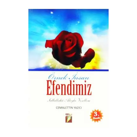 Örnek İnsan Efendimiz - Cemalettin Yazıcı - Altın Kalem Yayınları