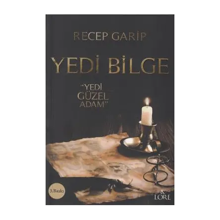Yedi Bilge Yedi Güzel Adam - Recep Garip - Lore Kitap