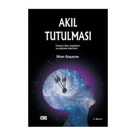 Akıl Tutulması - İlhan Başaran - Çatı Kitapları