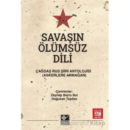 Savaşın Ölümsüz Dili - Kollektif - Kaynak Yayınları