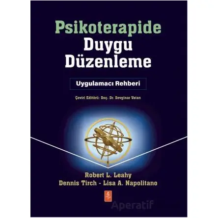 Psikoterapide Duygu Düzenleme - Uygulamacı Rehber - Robert L. Leahy - Nobel Yaşam