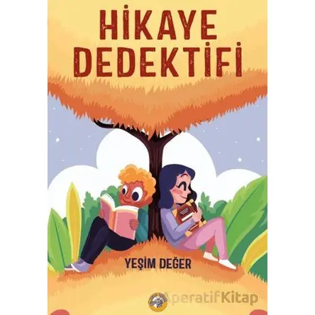 Hikaye Dedektifi - Yeşim Değer - Akıllı Zebra