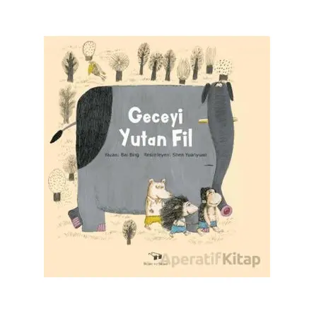 Geceyi Yutan Fil - Bai Bing - Bilim ve Sanat Yayınları