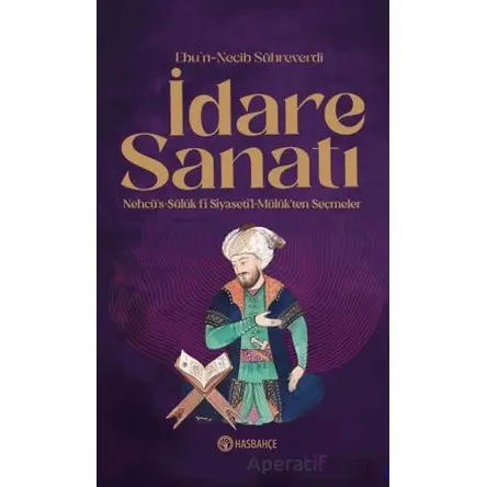 İdare Sanatı - Ebün-Necip Sühreverdi - Hasbahçe